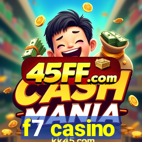 f7 casino